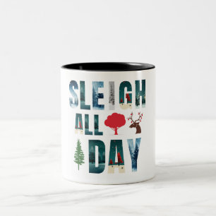 Bold Masks Letters Winter Scenes 'Sleigh All Day' Two-Tone Coffee Mug
