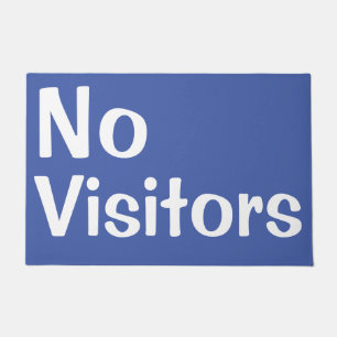 Bold Message No Visitors Self Quarantine Doormat