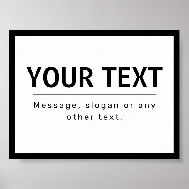 Bold Modern Editable Text | Black & White Poster (Front)