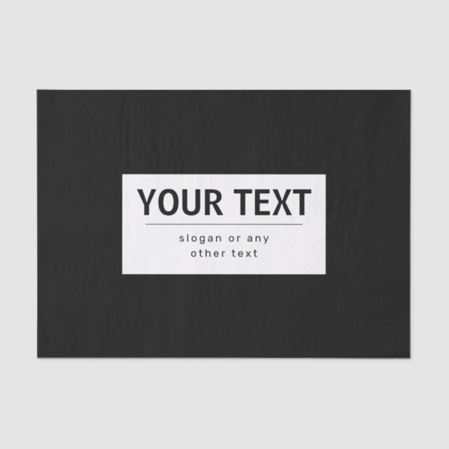 Bold Modern Editable Text | Black & White Tissue Paper (Front)