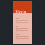 Bold Modern Minimal Typography Orange Pink Wedding Menu<br><div class="desc">Can be fully customised to suit your needs. © Gorjo Designs. Made for you via the Zazzle platform. // Looking for matching items? Other stationery from the set available in the ‘collections’ section of my store. // Need help customising your design? Got other ideas? Feel free to contact me (Zoe)...</div>
