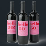 Bold Modern Simple Fun Pink and Red 50th Birthday Wine Label<br><div class="desc">Bold Modern Simple Fun Pink and Red 50th Birthday Custom Wine Label</div>