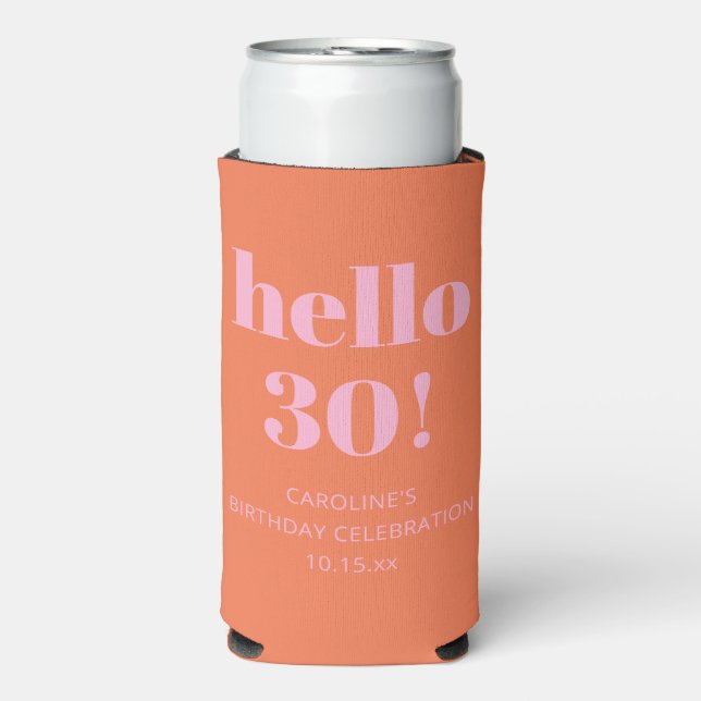 Bold Modern Simple Orange Pink 30th Birthday Party Seltzer Can Cooler (Seltzer Front)