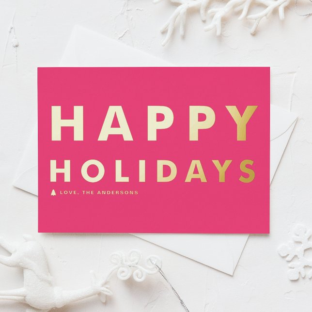 Bold Modern Typography Hot Pink Happy Holidays Foil Holiday Card (Creator Uploaded)