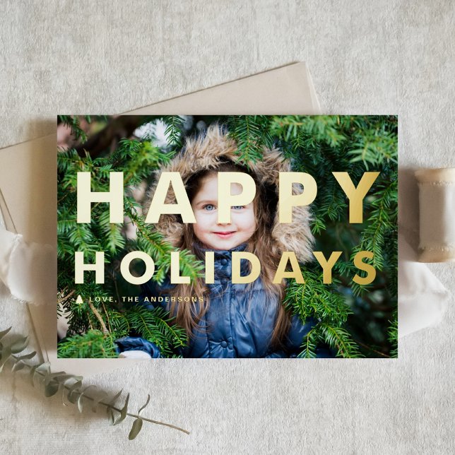Bold Modern Typography Photo Happy Holidays Foil Holiday Card (Creator Uploaded)