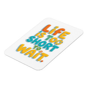 Bold motivational quote playful style magnet