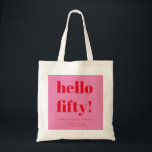 Bold Pink and Red Modern 50th Birthday Custom Tote Bag<br><div class="desc">Bold Typography Pink and Red Modern 50th Birthday Custom Tote Bag</div>