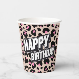 Bold Pink Leopard Happy Birthday Paper Cup