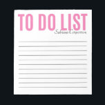 Bold Pink Personalised To Do List Notepad<br><div class="desc">This to do list is a handy little notepad to help keep you organised day in and day out. Personalise by adding your name,  and modify the colour by customising further or shop additional colours in our shop!</div>