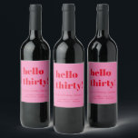 Bold Pink Red Modern 30th Birthday Custom Wine Label<br><div class="desc">Bold Typography Bright Pink and Red Modern 30th Birthday Custom Wine Label</div>