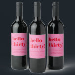 Bold Pink Red Modern 30th Birthday Custom Wine Label<br><div class="desc">Bold Typography Bright Pink and Red Modern 30th Birthday Custom Wine Label</div>