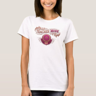 Bold Pink TEACH MODE OFF Custom Shirt