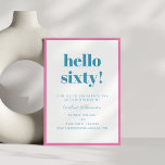 Bold Pink Turquoise Blue Modern 60th Birthday Invitation<br><div class="desc">Bold Typography Pink and Turquoise Blue Modern 60th Birthday Invitation</div>