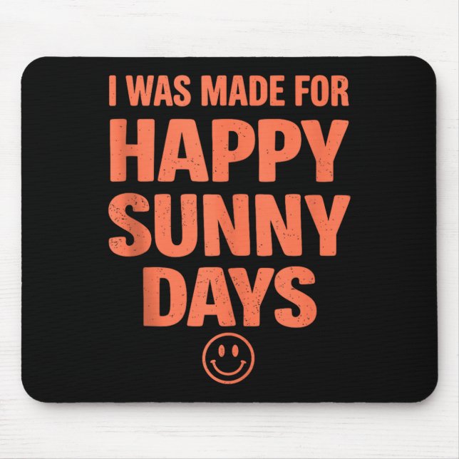 Bold positive quote happy summer aesthetic smiling mouse pad (Front)