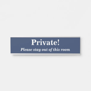 Bold "Private!" Door Sign
