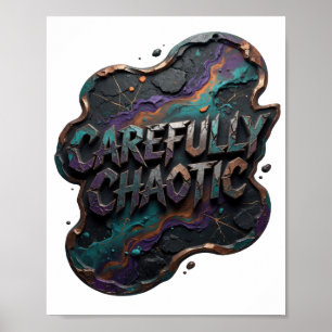 Bold Purple CAREFULLY CHAOTIC Poster