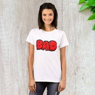Bold Red Bad T-Shirt