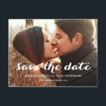 Bold Script | Photo Save the Date Postcard<br><div class="desc">Save our Date | Modern Script Save the Date Postcard. Design by Elke Clarke© for Monogram Gallery. Available at www.zazzle.com/monogragallery. Bold,  simple,  modern white script text overlay. Fully customisable if you select "customise it".  Replace the sample photo shown with your own engagement photo. Other colours available.</div>