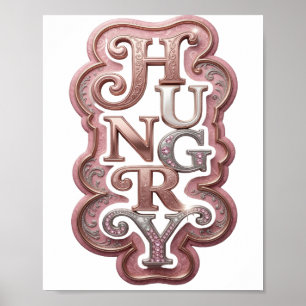 Bold Silver HUNGRY Quote Design Poster