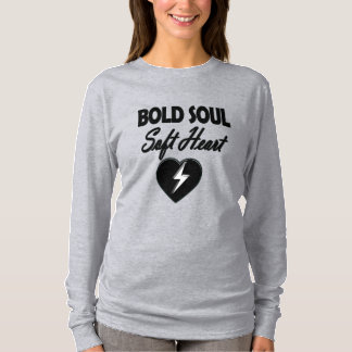 bold soul T-Shirt