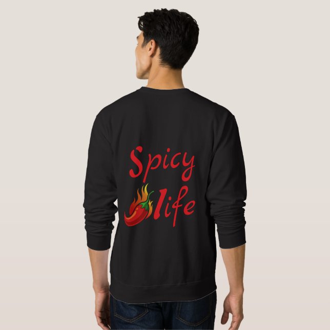 Bold Spicy Life Chili Flame Design Sweatshirt (Back Full)