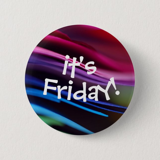 Bold Splashy Its Friday Button (Front)