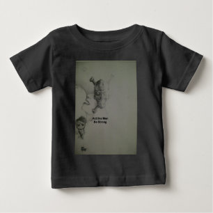 Bold Statement: Act Like Men, Be Strong Baby T-Shirt
