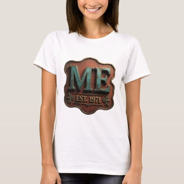 Bold Teal ME EST 1971 Text Design T-Shirt (Front)
