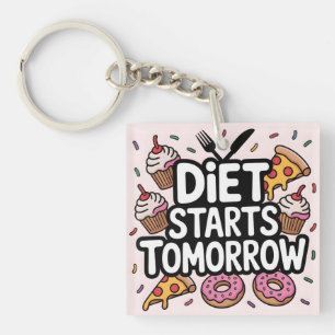 Bold Text Diet Starts Tomorrow Surrounded by Food Key Ring