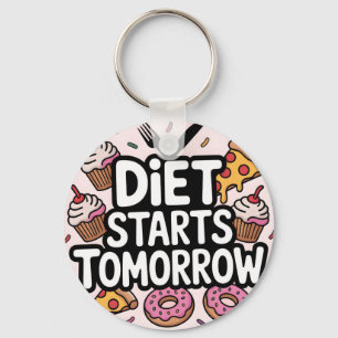 Bold Text Diet Starts Tomorrow Surrounded by Food Key Ring