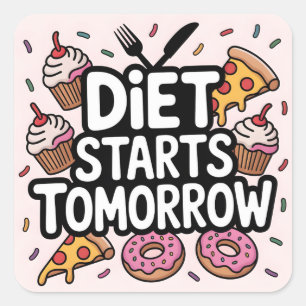 Bold Text Diet Starts Tomorrow Surrounded by Food Square Sticker