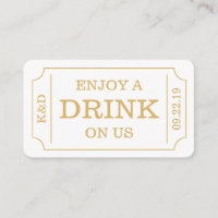 Bold Ticket Style "Enjoy A Drink On Us" Template
