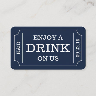 Bold Ticket Style "Enjoy A Drink On Us" Template