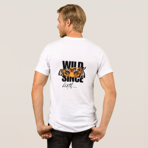 Bold Tiger Eyes Graphic T-Shirt Wild Since Birth Tri-Blend Shirt