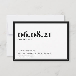 Bold Typography Black White Minimalist Simple Save The Date