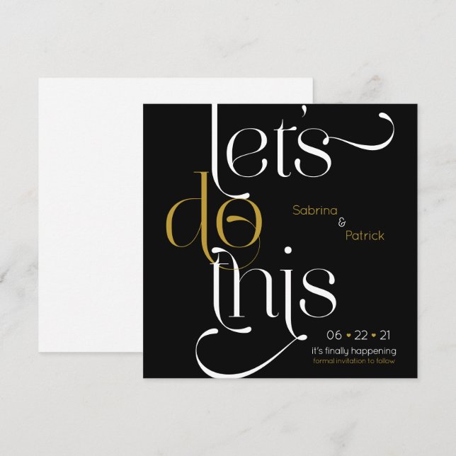 Bold Typography  Lets Do This Save the Date Invitation (Front/Back)