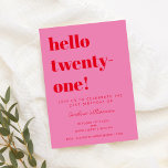 Bold Typography Pink Red Modern 21st Birthday Invitation<br><div class="desc">Bold Typography Bright Pink and Red Modern 21st Birthday Invitation</div>