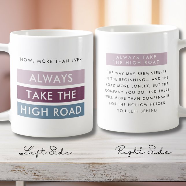 Bold Typography Take the High Road Coffee Mug (Bold Typography Modern Stripes Always Take the High Road Motivational Coffee Mug)
