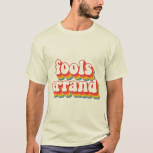 Bold Vintage "Fools Errand" Graphic Print T-Shirt