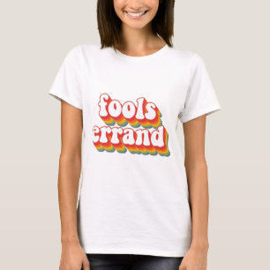 Bold Vintage "Fools Errand" Graphic Print T-Shirt