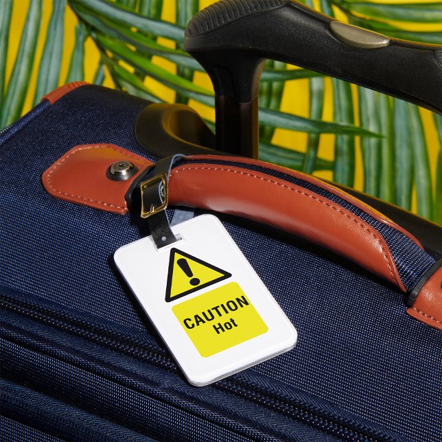 Bold Yellow Caution Hot Sign Safety  Luggage Tag (Creator Uploaded)