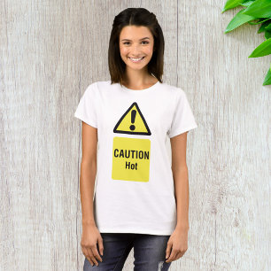Bold Yellow Caution Hot Sign Safety  T-Shirt