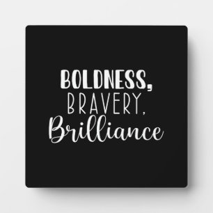 Boldness, Bravery, Gym Hustle Success Motivational Plaque