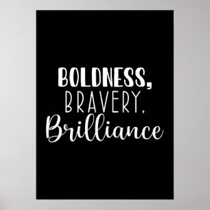 Boldness, Bravery, Gym Hustle Success Motivational Poster