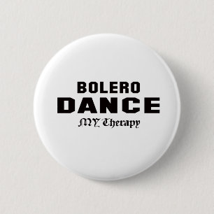 Bolero dance my therapy 6 cm round badge