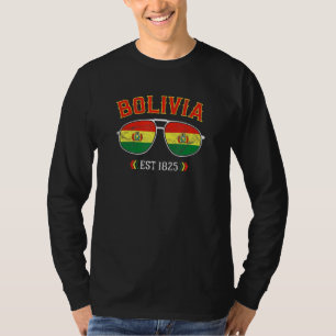 Bolivia Bolivian Flag Sunglasses Bolivia Flag T-Shirt