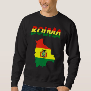 Bolivia Country Map Flag Bolivia Bolivian Flag Sou Sweatshirt