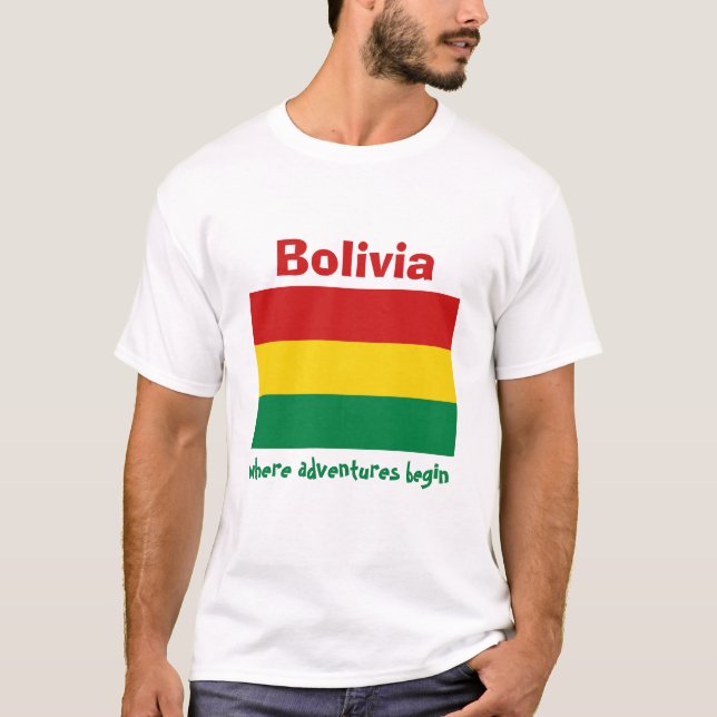 Bolivia Flag + Map + Text T-Shirt (Front)
