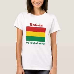 Bolivia Flag + Map + Text T-Shirt