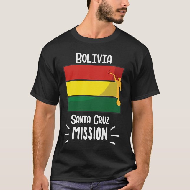 Bolivia Santa Cruz Mormon LDS Mission Missionary T-Shirt (Front)
